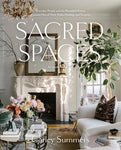 SACRED SPACES -- EVERYDAY PEOPLE + THE HOMES CREATED OUT OF THEIR TRAILS, HEALING + VICTORIES
